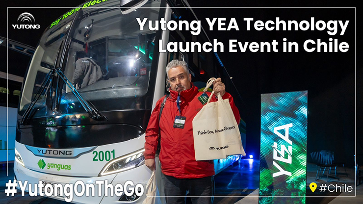 Yutong YEA Technology Launch Event in Chile: A Step Towards Green Transportation